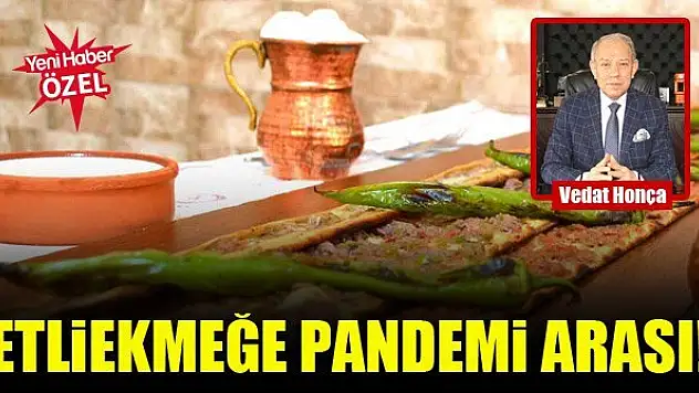 Etliekmeğe pandemi arası!
