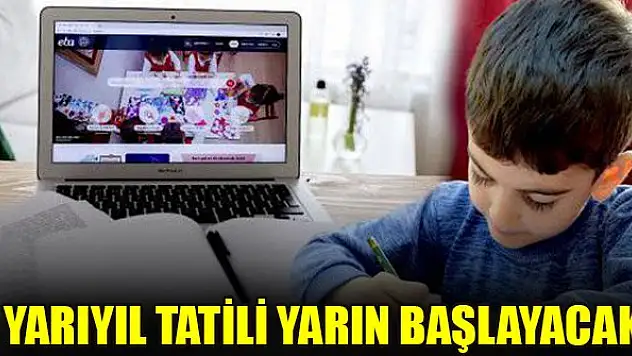 Yarıyıl tatili yarın başlayacak