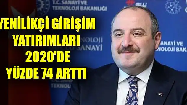 Yenilikçi girişim yatırımları 2020'de yüzde 74 arttı