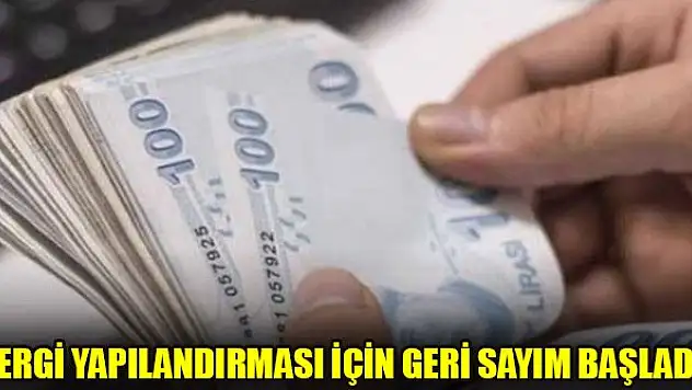 Vergi yapılandırması için geri sayım başladı!