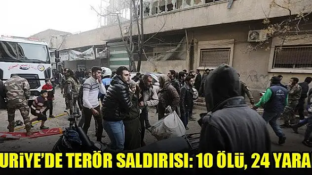 Bab ve Azez'de terör saldırısı: 10 ölü, 24 yaralı