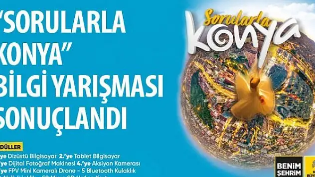 'Sorularla Konya' Bilgi  Yarışması sonuçlandı