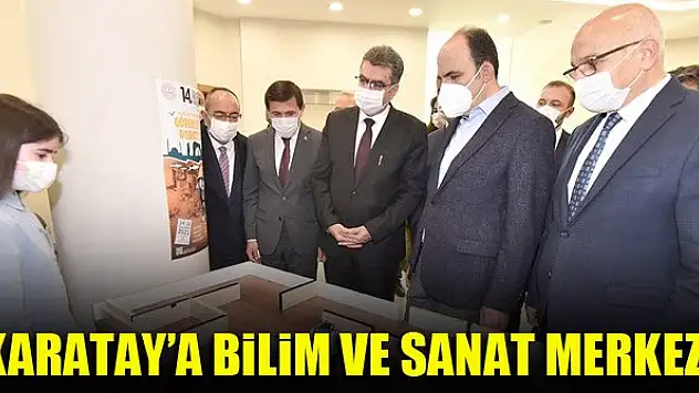 Karatay Bilim ve Sanat Merkezi açıldı