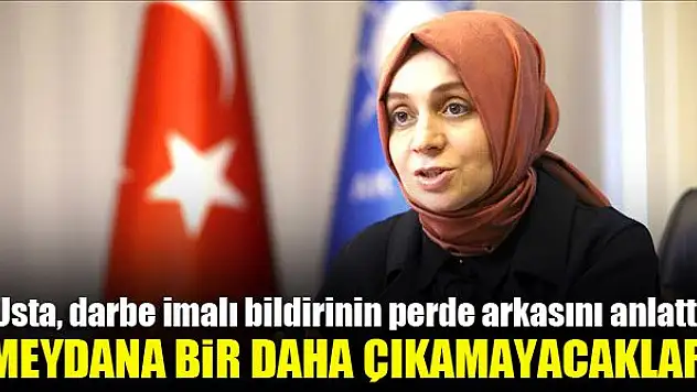 Leyla Şahin Usta: Meydana bir daha çıkamayacaklar