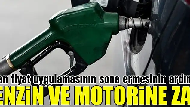 Benzin ve motorine zam