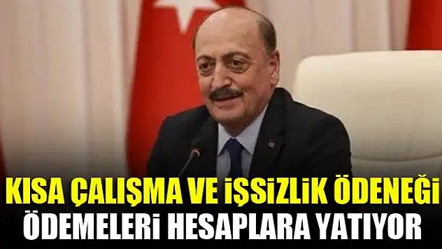 Kısa çalışma ve işsizlik ödeneği ödemeleri yarın hesaplara yatıyor