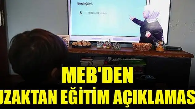 MEB'den uzaktan eğitim açıklaması
