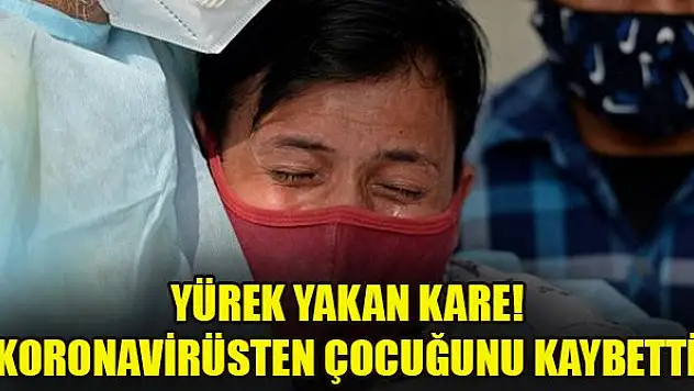 Yürek yakan kare! Koronavirüsten çocuğunu kaybetti