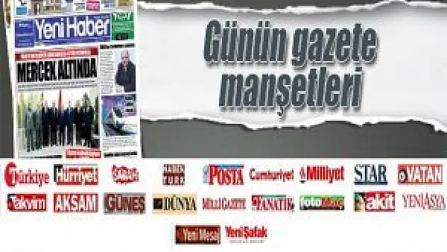 Günün Gazete Manşetleri