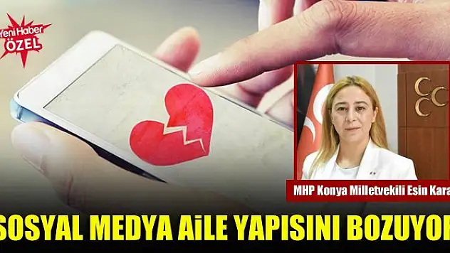 Sosyal medya aile yapısını bozuyor