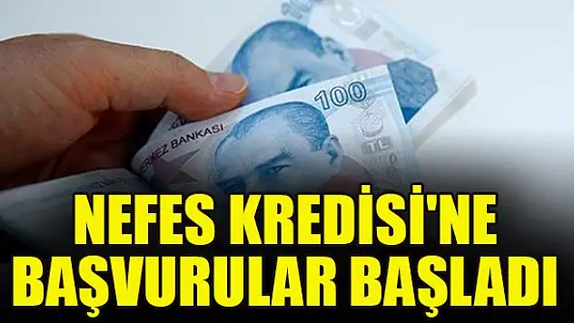 Nefes Kredisi'ne başvurular başladı