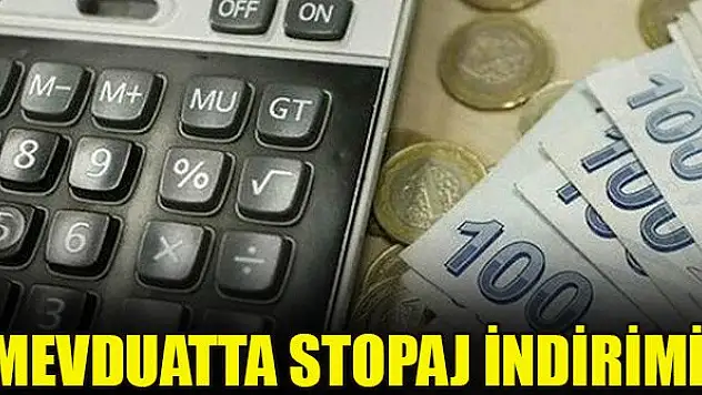 Mevduatta stopaj indirimi devam edecek