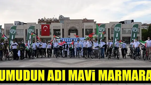 Umudun adı Mavi Marmara