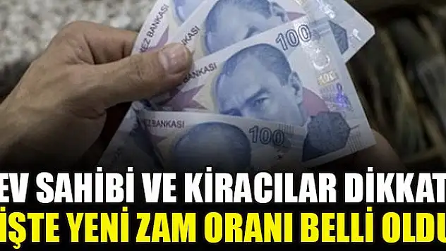 Ev sahibi ve kiracılar dikkat! İşte yeni zam oranı belli oldu