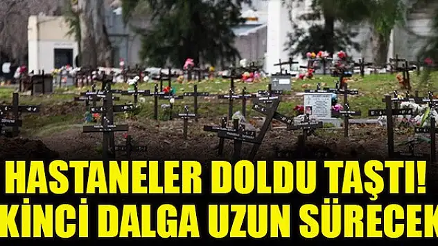 Hastaneler doldu taştı! İkinci dalga uzun sürecek