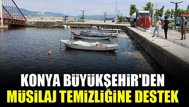 Konya Büyükşehir'den müsilaj temizliğine destek