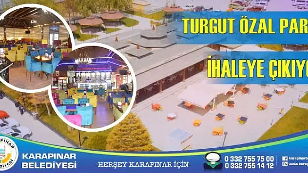 Turgut Özal Parkı  ihaleye çıkıyor