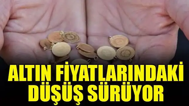 Altın fiyatlarındaki düşüş sürüyor