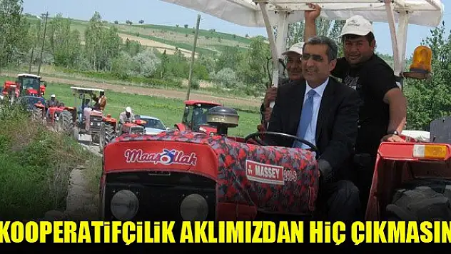 Recep Konuk: Kooperatifçilik aklımızdan hiç çıkmasın