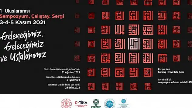 Uluslararası sempozyumda  gelenek gelecekle buluşuyor