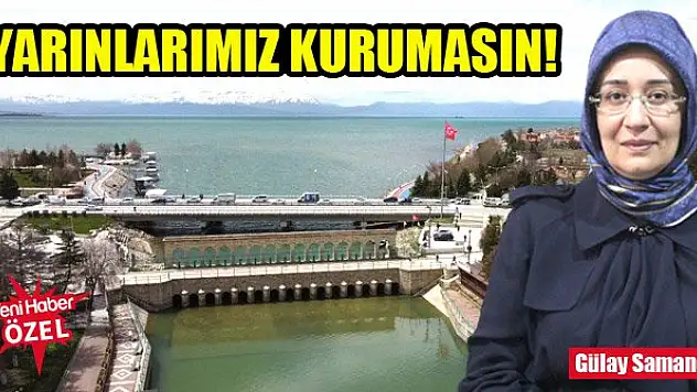 Yarınlarımız kurumasın!
