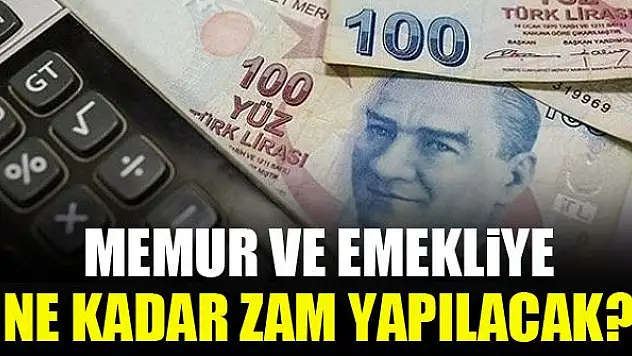 Memur ve emekliye ne kadar zam yapılacak?