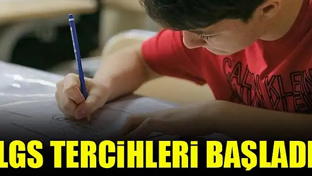 LGS tercihleri başladı