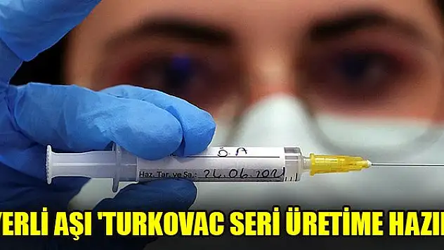 Yerli aşı 'Turkovac' ile ilgili heyecanlandıran açıklama! 'Seri üretime hazırız'