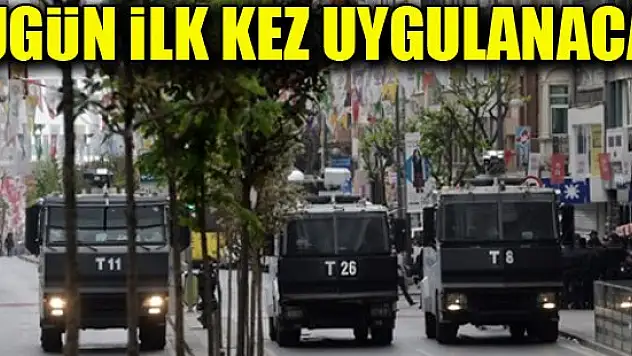 Bugün ilk kez uygulanacak
