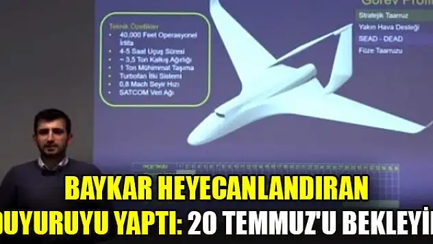 Baykar heyecanlandıran duyuruyu yaptı: 20 Temmuz'u bekleyin