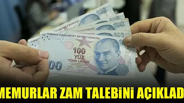 Memurlar zam talebini açıkladı