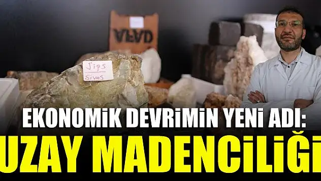Ekonomik devrimin yeni adı: Uzay madenciliği
