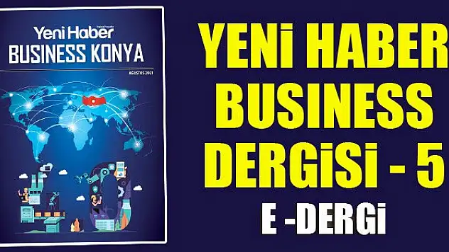 Yeni Haber Business Dergisi - 6