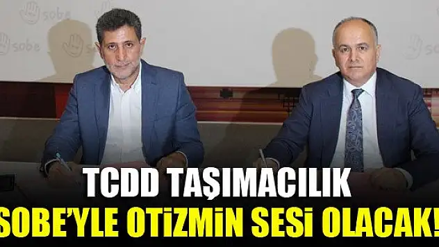 TCDD Taşımacılık SOBE'yle otizmin sesi olacak!