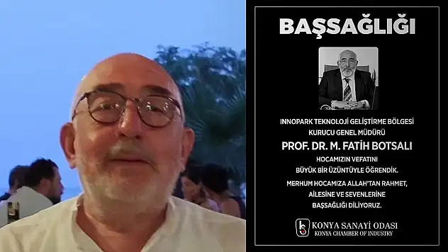 Konya akademisi ve sanayisi yasta: Hayatını kaybetti