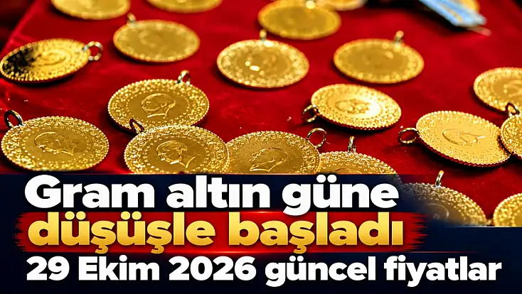 Gram altın güne düşüşle başladı: 29 Ekim 2026 altın fiyatları