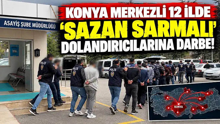 Konya merkezli 12 ilde sahte ev ilanı operasyonu
