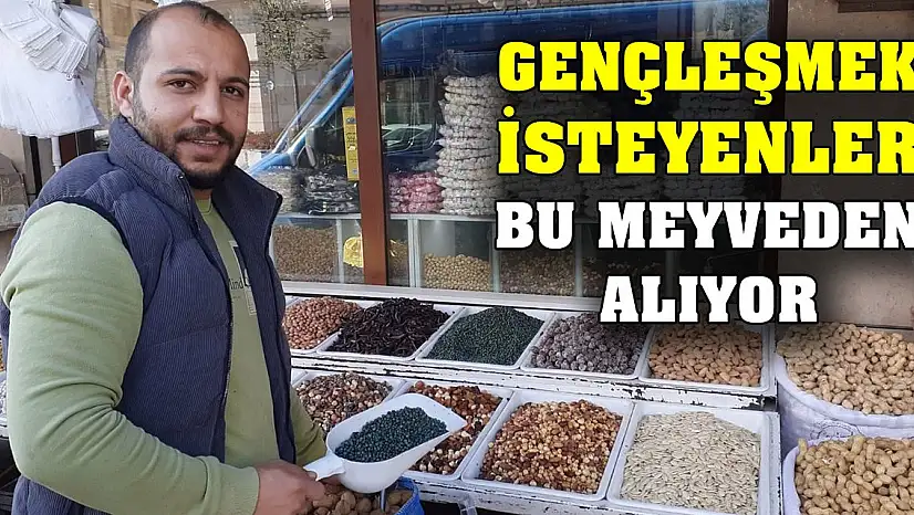 Gençleşmek isteyenler bu meyveden alıyor