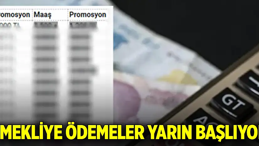 Emekliye ödemeler yarın başlıyor