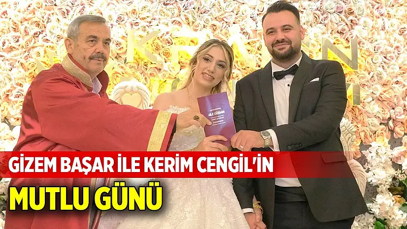 Gizem Başar ile Kerim Cengil'in mutlu günü