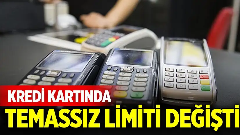 Temassız ödemelerde yeni dönem! Şifresiz işlem limiti 2 bin 500 liraya yükseltildi