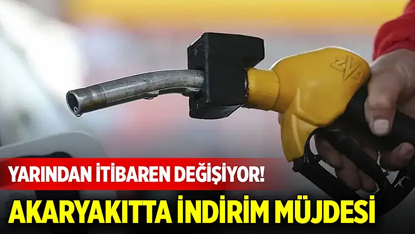 Akaryakıtta indirim müjdesi: Yarından itibaren tabelalar değişiyor!
