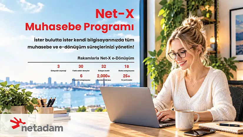 Netadam, Muhasebe Programlarını Net-X Muhasebe Çatısı Altında Topladı