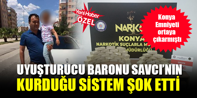 Uyuşturucu baronu savcının kurduğu sistem şok etti