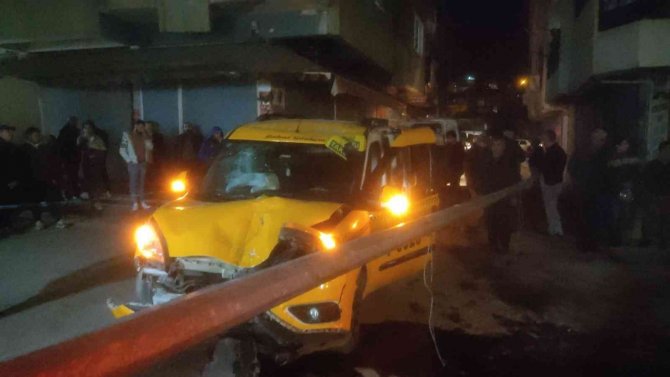 Hatay’da alkollü taksici ortalığı birbirine kattı