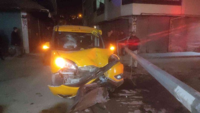 Hatay’da alkollü taksici ortalığı birbirine kattı