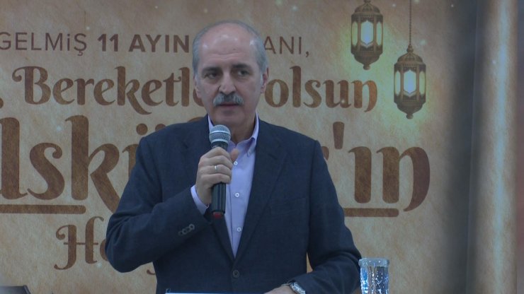 Numan Kurtulmuş: TÜGVA'ya yapılan saldırı tesadüf değildir