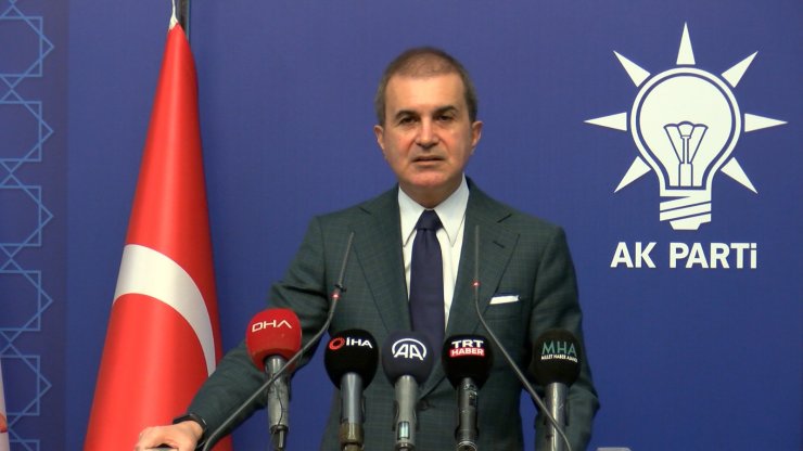 Ömer Çelik: Düşmanımıza verilen bu destek hiçbir şekilde kabul edilemez