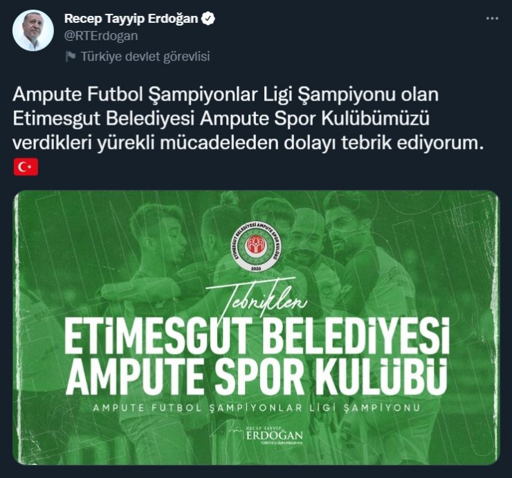 Cumhurbaşkanı Erdoğan'dan, Etimesgut Belediyesi Ampute Spor Kulübü'ne tebrik