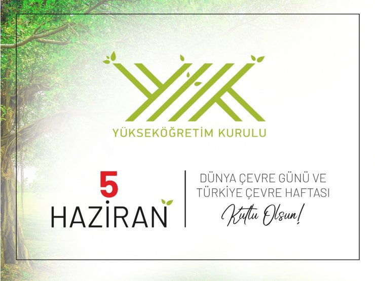 YÖK logosu Dünya Çevre Günü'ne özel yeşile çevrildi